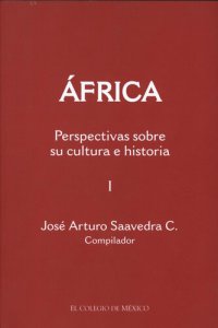 cover of the book África: perspectivas sobre su cultura e historia I