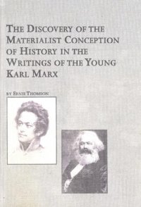 cover of the book The Discovery of the Materialist Conception of History in the Writings of the Young Karl Marx