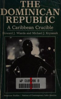 cover of the book The Dominican Republic: A Caribbean Crucible