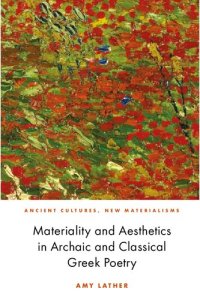 cover of the book Materiality and Aesthetics in Archaic and Classical Greek Poetry