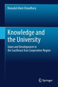 cover of the book Knowledge and the University: Islam and Development in the Southeast Asia Cooperation Region