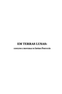 cover of the book Em Terras Lusas - Conflitos e fronteiras no Império Português