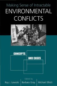 cover of the book Making Sense of Intractable Environmental Conflicts: Concepts and Cases