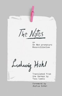 cover of the book The Notes: or On Non-premature Reconciliation