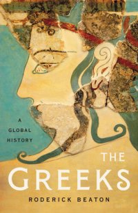 cover of the book The Greeks: A Global History