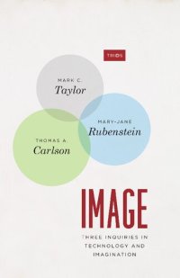 cover of the book Image: Three Inquiries in Technology and Imagination (TRIOS)