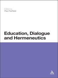 cover of the book Education, Dialogue and Hermeneutics