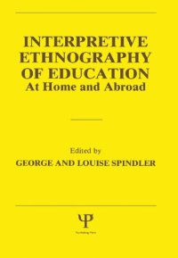 cover of the book Interpretive Ethnography of Education at Home and Abroad