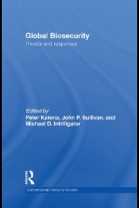 cover of the book Global Biosecurity: Threats and Responses