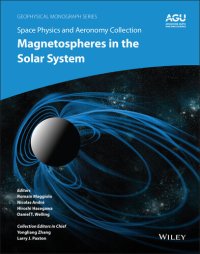 cover of the book Space Physics and Aeronomy: Magnetospheres in the Solar System