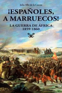 cover of the book ¡Españoles, a Marruecos!