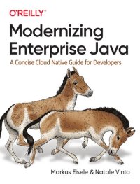 cover of the book Modernizing Enterprise Java - A Concise Cloud Native Guide for Developers (true pdf)