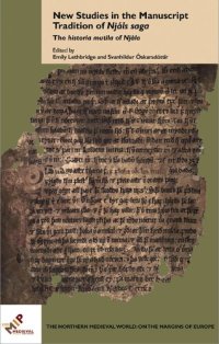 cover of the book New Studies in the Manuscript Tradition of "Njáls saga": The "historia mutila of Njála"