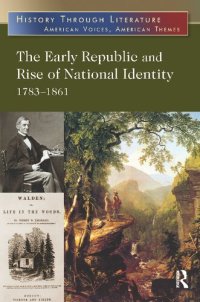 cover of the book The Early Republic and Rise of National Identity: 1783-1861