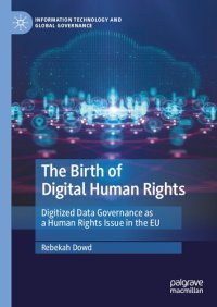 cover of the book The Birth Of Digital Human Rights: Digitized Data Governance As A Human Rights Issue In The EU