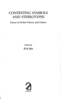 cover of the book Contesting Symbols and Stereotypes: Essays on Indian History and Culture