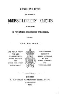 cover of the book ZUR GESCHICHTE BES DREISSIGJÄHRIGEN KRIEGES IN DEN ZEITEN DES VORWALTENDEN EINFLUSSES DER WITTELSBACHER