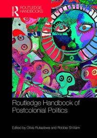 cover of the book Routledge Handbook of Postcolonial Politics (Routledge International Handbooks)