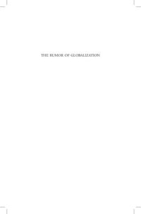 cover of the book The Rumour of Globalisation: Desecrating the Global from Vernacular Margins