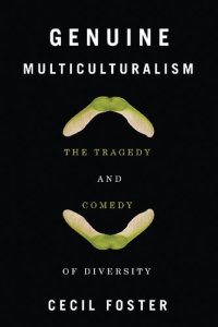 cover of the book Genuine Multiculturalism: The Tragedy and Comedy of Diversity