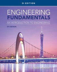 cover of the book Engineering Fundamentals: An Introduction to Engineering, SI Edition