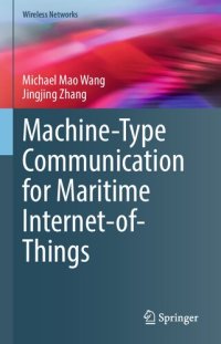 cover of the book Machine-Type Communication for Maritime Internet-of-Things: From Concept to Practice (Wireless Networks)