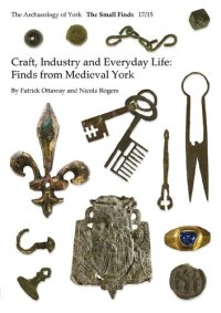 cover of the book Craft, Industry and Everyday Life: Finds from Medieval York