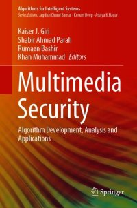 cover of the book Multimedia Security: Algorithm Development, Analysis and Applications (Algorithms for Intelligent Systems)