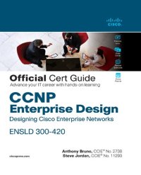 cover of the book CCNP Enterprise Design ENSLD 300-420 Official Cert Guide: Designing Cisco Enterprise Networks (Certification Guide)