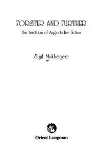 cover of the book Forster and Further: The Tradition of Anglo-Indian Fiction