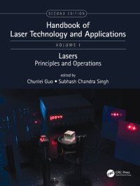 cover of the book Handbook of Laser Technology and Applications, Volume 1: Lasers: Principles and Operations