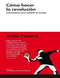 cover of the book Cómo hacer la revolución. Instrucciones para cambiar el mundo