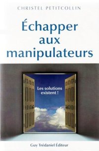 cover of the book Échapper aux manipulateurs