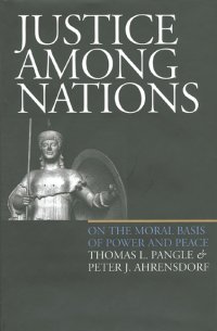 cover of the book Justice Among Nations: On the Moral Basis of Power and Peace