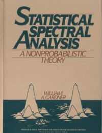 cover of the book Statistical spectral analysis: a nonprobabilistic theory