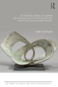 cover of the book A Couple State of Mind: Psychoanalysis of Couples and the Tavistock Relationships Model