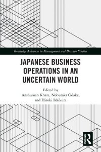 cover of the book Japanese Business Operations in an Uncertain World