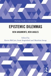 cover of the book Epistemic Dilemmas: New Arguments, New Angles