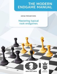 cover of the book The Modern Endgame Manual: Mastering Typical Rook Endgames