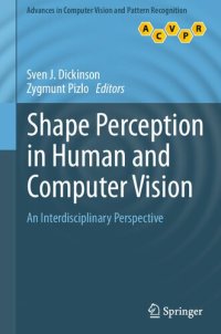 cover of the book Shape Perception in Human and Computer Vision. An Interdisciplinary Perspective