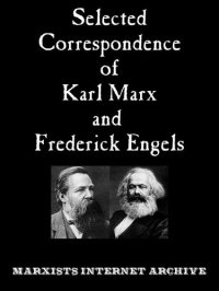 cover of the book Selected Correspondence of Karl Marx and Frederick Engels