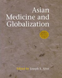 cover of the book Asian Medicine and Globalization