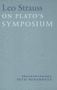 cover of the book Leo Strauss On Plato's Symposium