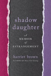 cover of the book Shadow Daughter: A Memoir of Estrangement