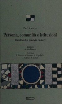 cover of the book Persona, comunità e istituzioni  dialettica tra giustizia e amore