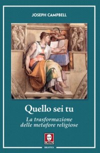 cover of the book Quello sei tu. La trasformazione delle metafore religiose