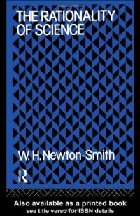 cover of the book The Rationality of Science (International Library of Philosophy)