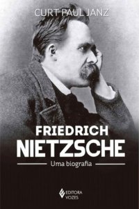 cover of the book Friedrich Nietzsche: uma biografia - 3 volumes