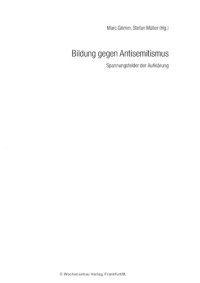 cover of the book Bildung gegen Antisemitismus. Spannungsfelder der Aufklärung