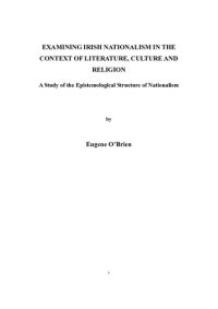 cover of the book Examining Irish Nationalism in the Context of Literature, Culture and Religion: A Study of the Epistemological Structure of Nationalism